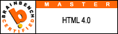 Brainbench certified MASTER HTML 4.0 programmer