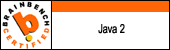 Brainbench certified Java 2 programmer