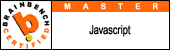Brainbench certified MASTER JavaScript programmer